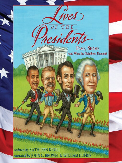 Title details for Lives of the Presidents by Kathleen Krull - Wait list
